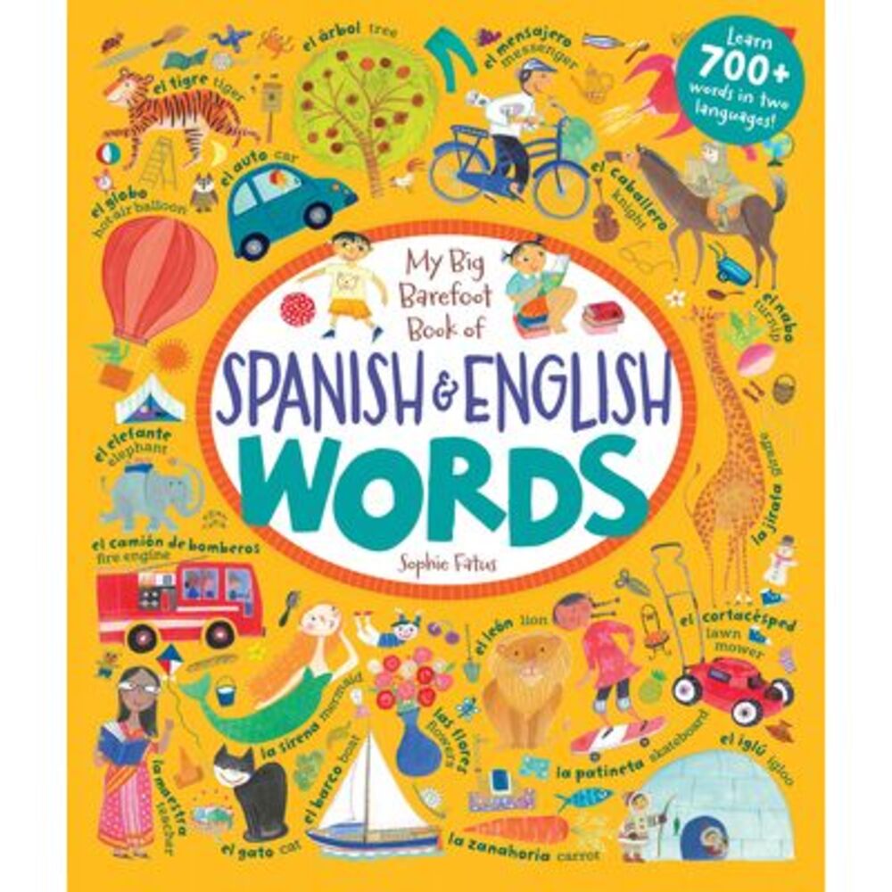 My Big Barefoot Book of Spanish & English Words -- Barefoot Books